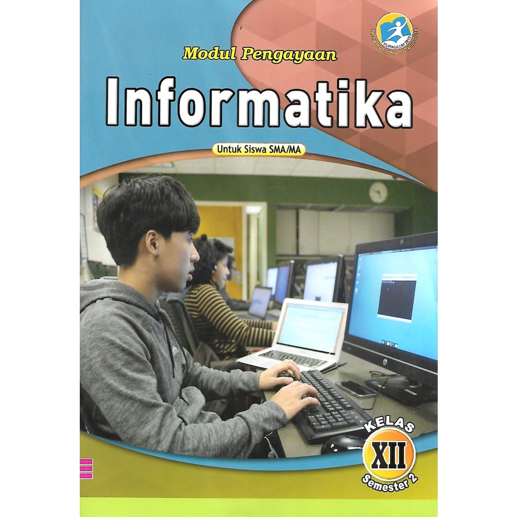 Buku LKS Informatika Kelas 12 SMA/MA Semester 2 Kurikulum 2013
