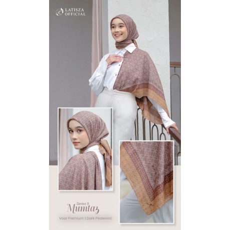 HIJAB SEGIEMPAT VOAL √ MUMTAZ SERIES 8 BY LATISZA