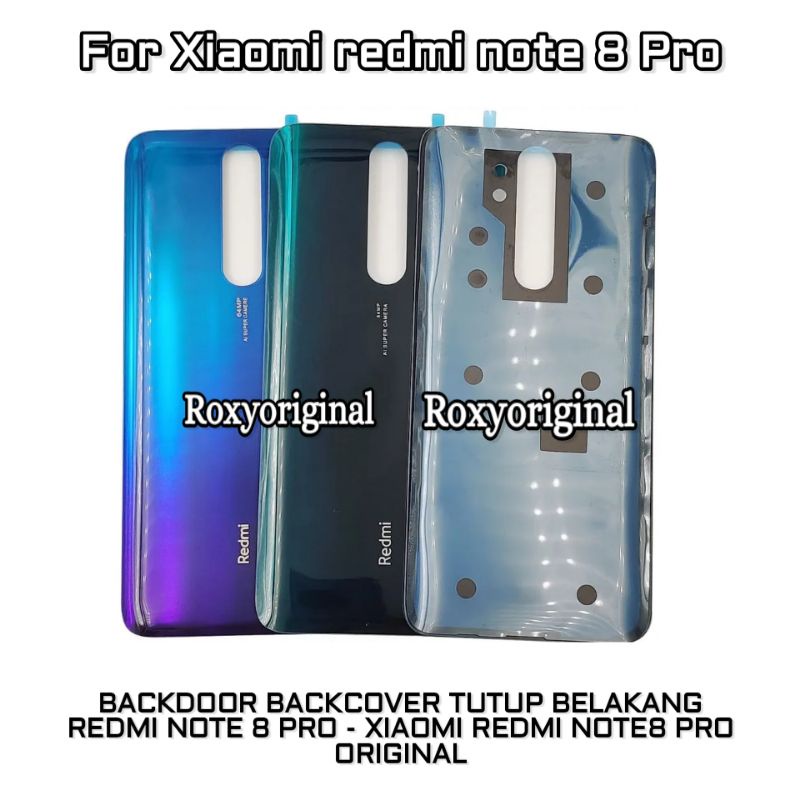 BACKDOOR BACKCOVER TUTUP BELAKANG REDMI NOTE 8 PRO - XIAOMI REDMI NOTE8 PRO ORIGINAL