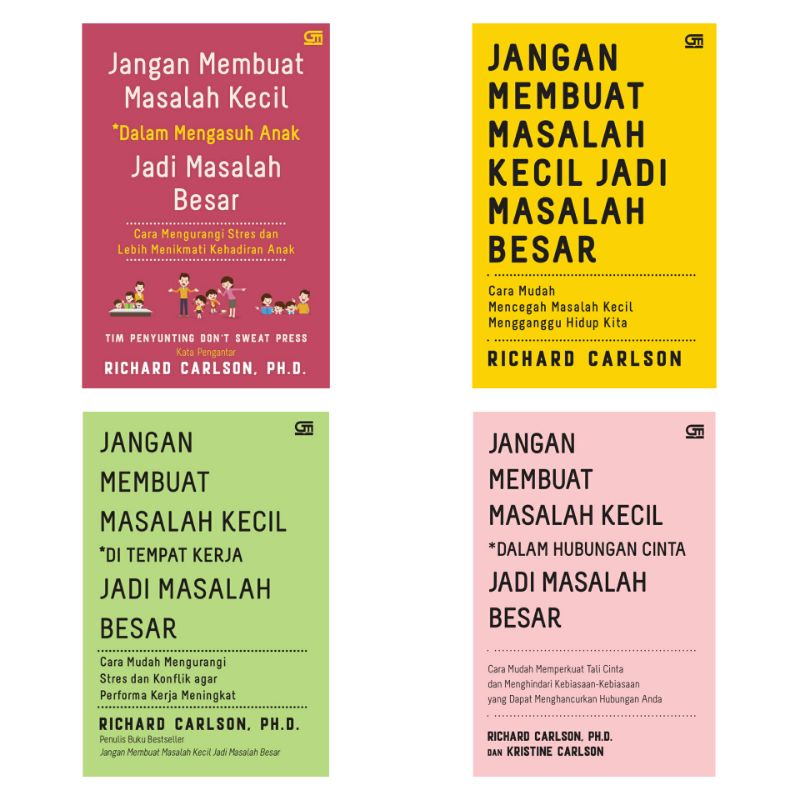 Seri Judul Lengkap Buku Jangan Membuat Masalah Kecil Dalam Mengasuh Anak di Tempat Kerja Hubungan Ci