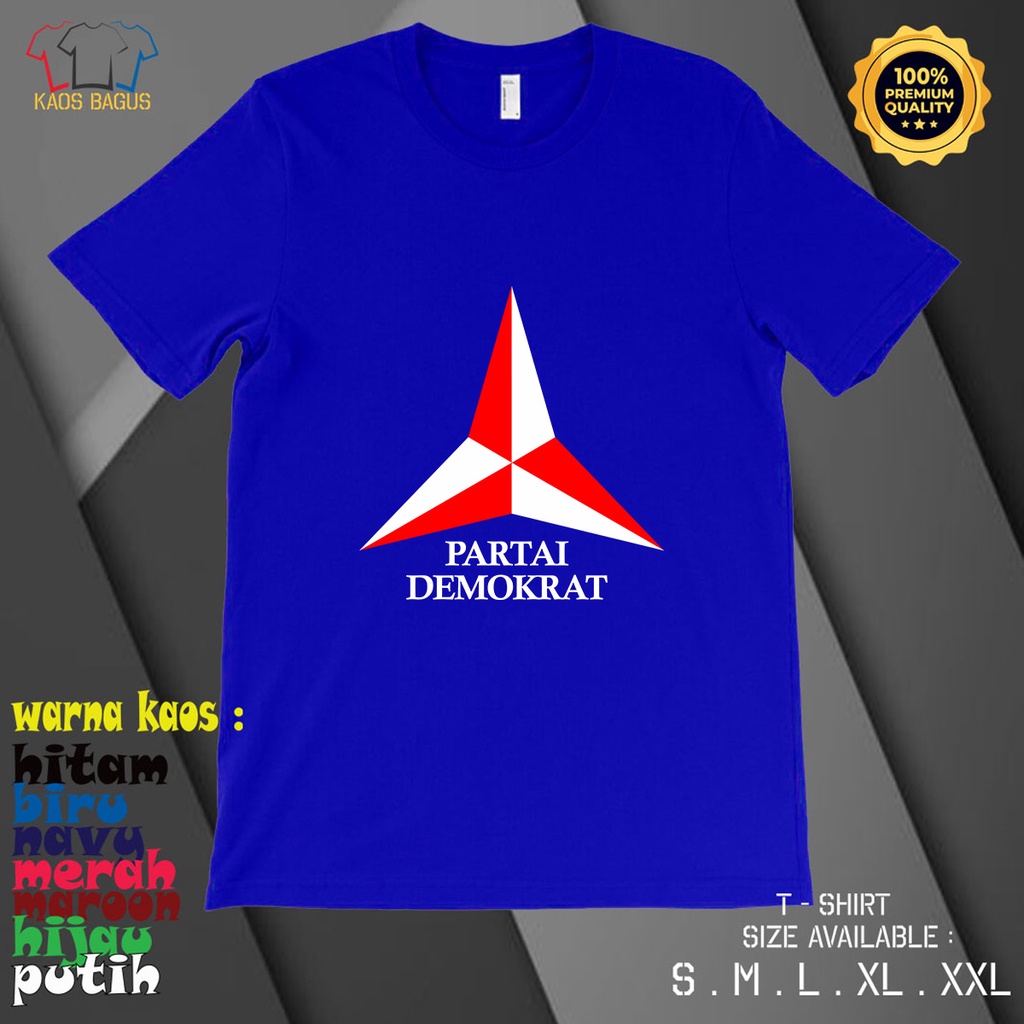 Kaos Baju LOGO PARTAI DEMOKRAT Kaos Partai Politik Indonesia Terbaru