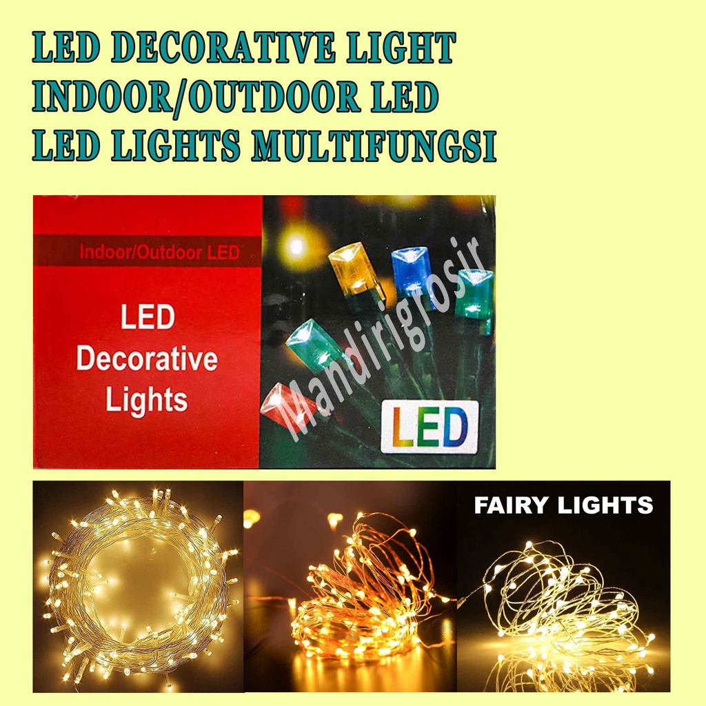 Indoor Outdoor Led * Led Decorative Light * Led Lights Multifungsi * Lampu Led