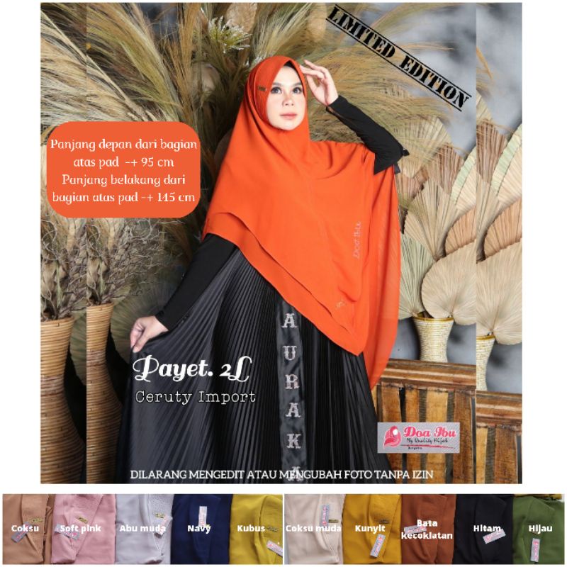 JILBAB INSTAN HIJAB CERUTI POLOS SYARI PAYET 2 LAYER PREMIUM COLLECTION LIMITED EDITION DOA IBU BY B