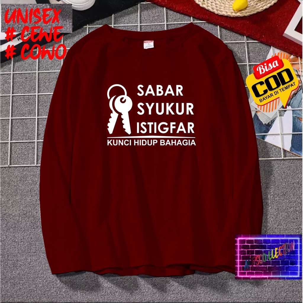 COD/ KAOS SABAR SYUKUR ISTIGFAR LENGAN PANJANG/KAOS KEKINIAN//KAOS DAKWAH ISLAM/KAOS SANTRI SANTRIWATI/KAOS HITS 2023/KAOS ISLAM PESANTREN /KAOS PRIA  DAN WANITA