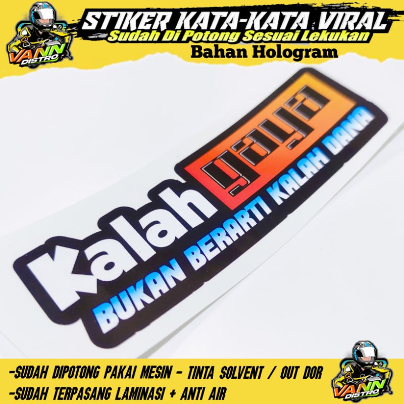 stiker kalah gaya bukan berarti kalah dana