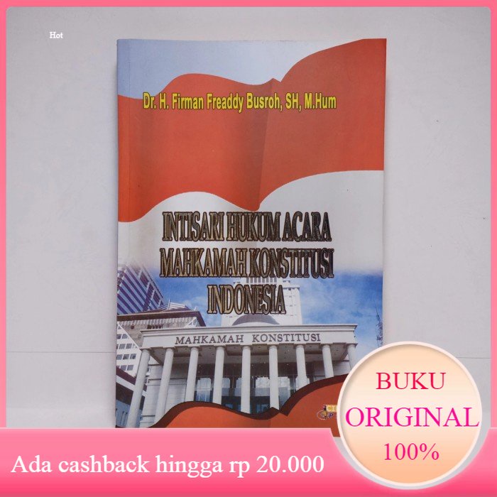 Buku INTISARI HUKUM ACARA MAHKAMAH KONSTITUSI INDONESI Firman FB #Bekas