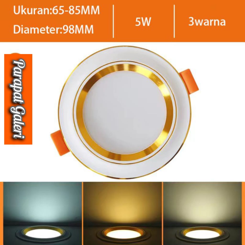 Lampu LED DownLight 3 warna White - Yellow - WamWhite 220V Lampu Indoor / Ruang Tamu Cover List Gold &amp; Silver