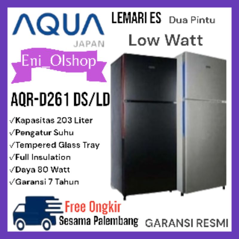 KULKAS AQUA 2 PINTU AQR-D261DS AQR D261 DS, 203 L, Low Watt, Lemari Es