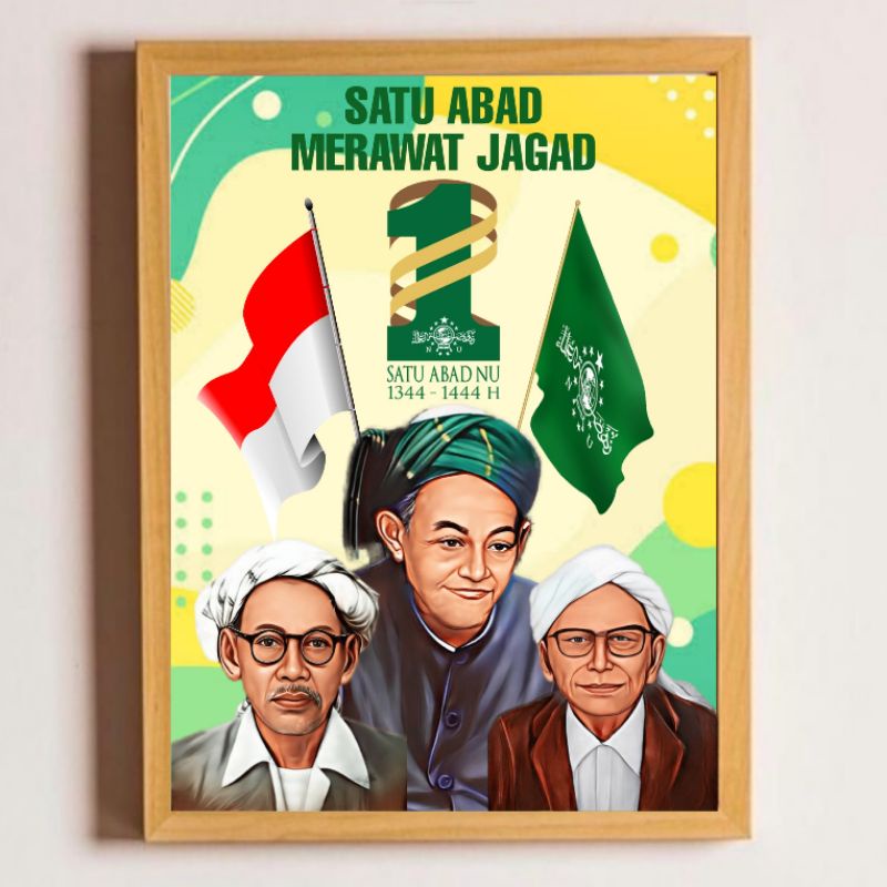 Foto+Bingkai Satu Abad NU Satu Abad Merawat Jagad