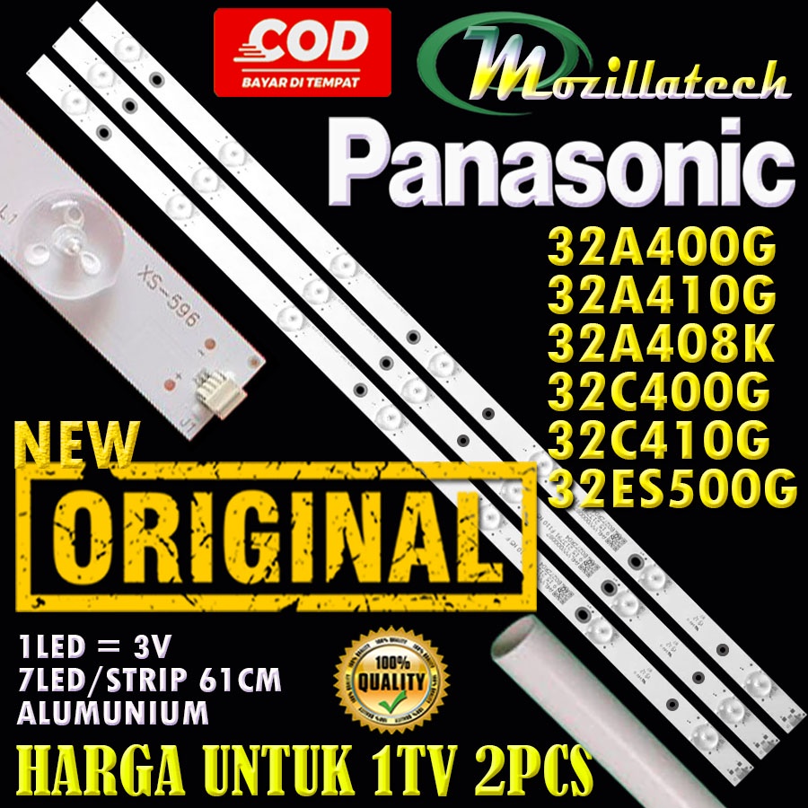 BACKLIGHT PANASONIC 32ES500G 32A400G 32A410G 32A408K 32C400G 32C410G 32ES500 32A400 32A410 32A408 32C400 32C410 32 7K 7 KANCING 32 IN INCH