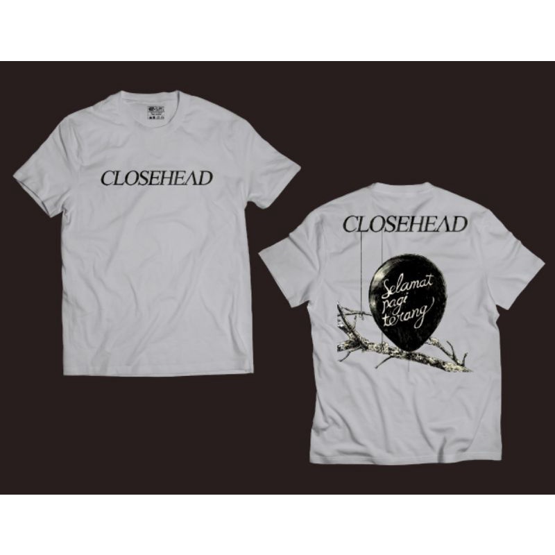 T-shirt Closehead | Selamat Pagi Terang  | Kaos Unisex