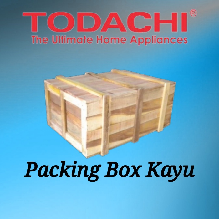 

PACKING EXTRA - BOX KAYU KHUSUS PRODUK TODACHI
