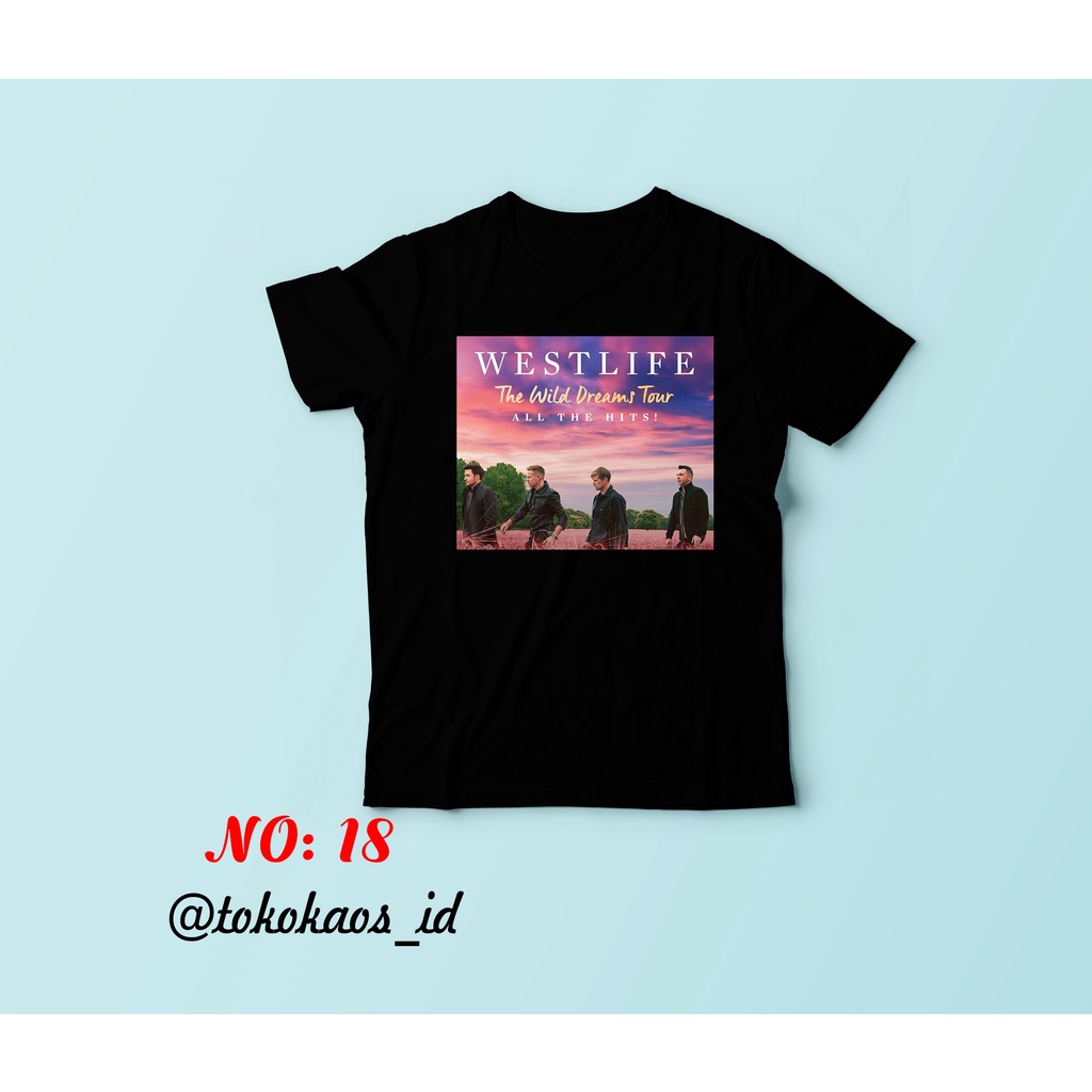 kaos westlife / kaos distro / kaos music / kaos konser / shine filan / kaos westlife konser the wild