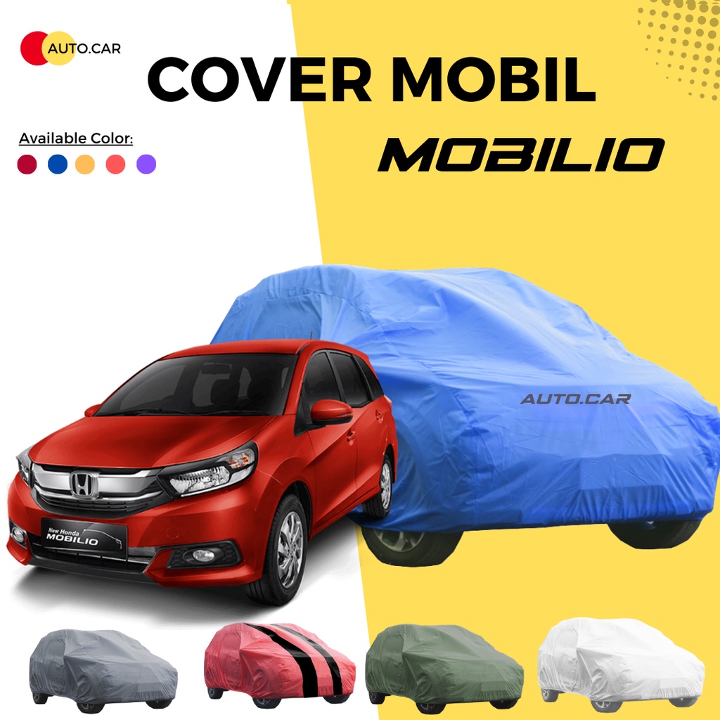 Body Cover Mobil Mobil Sarung Mobil Mobilio Honda Mobilio/mobilio rs/mobilio lama/new mobilio/all new mobilio water proof anti air hingga 80%