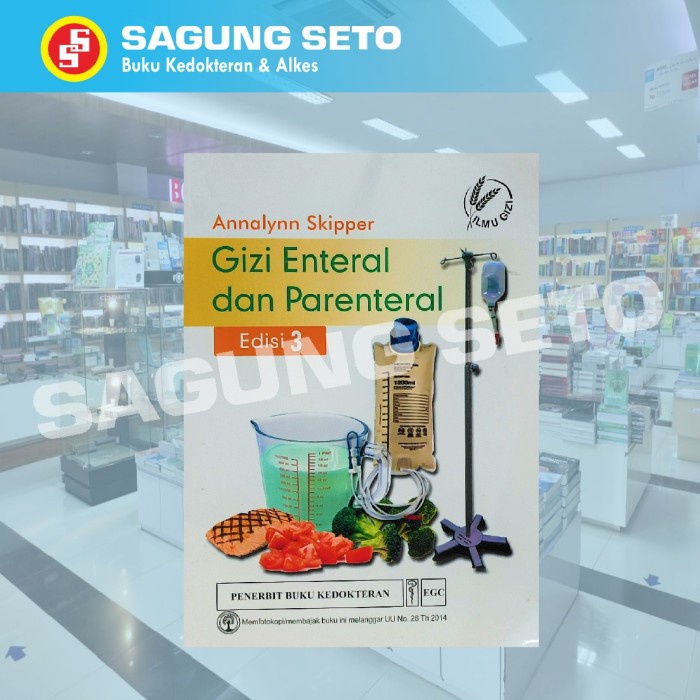 BUKU GIZI ENTERAL DAN PARENTERAL EDISI 3 ANNALYNN SKIPPER