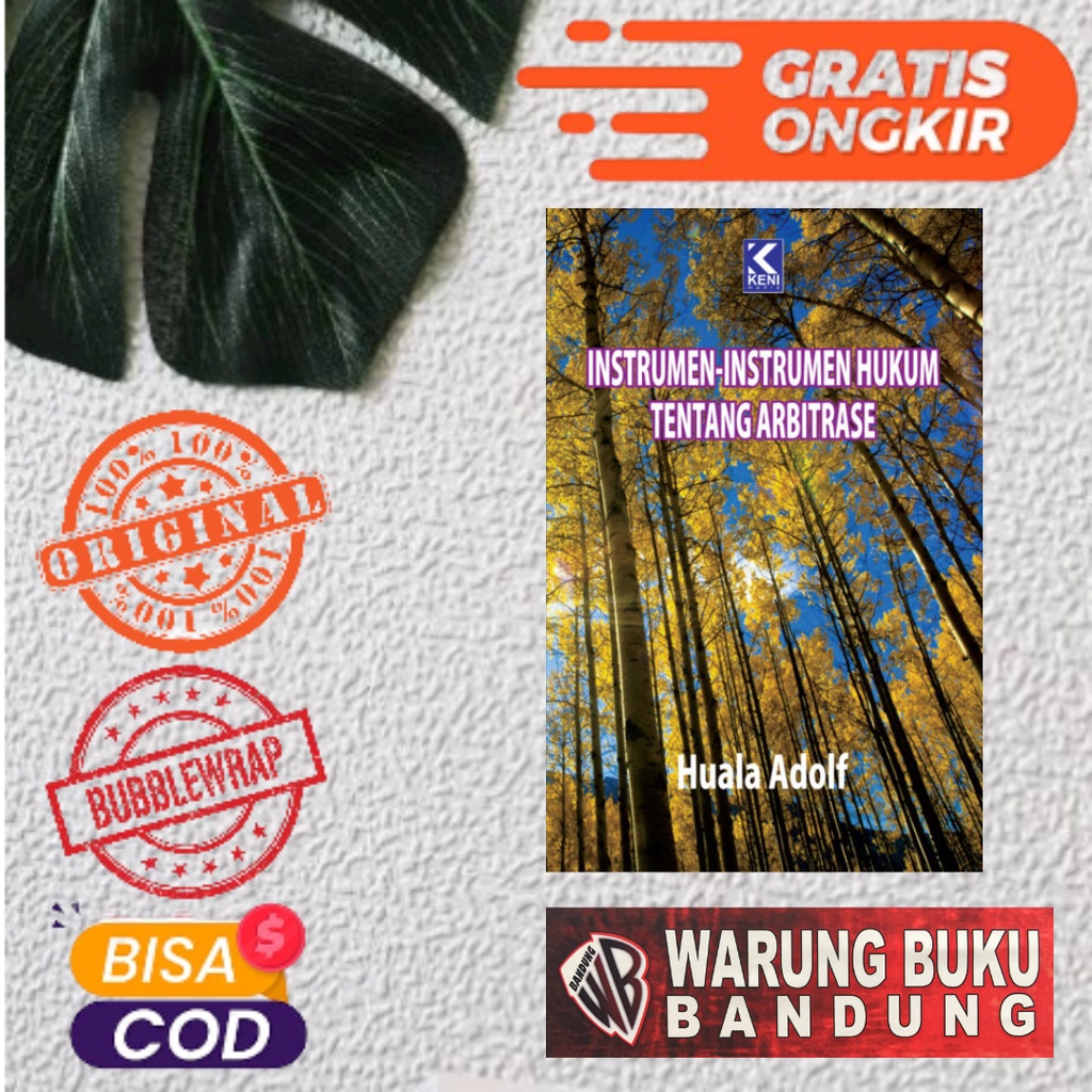 Buku Instrumen-Instrumen Hukum Tentang Arbitrase - Huala Adolf