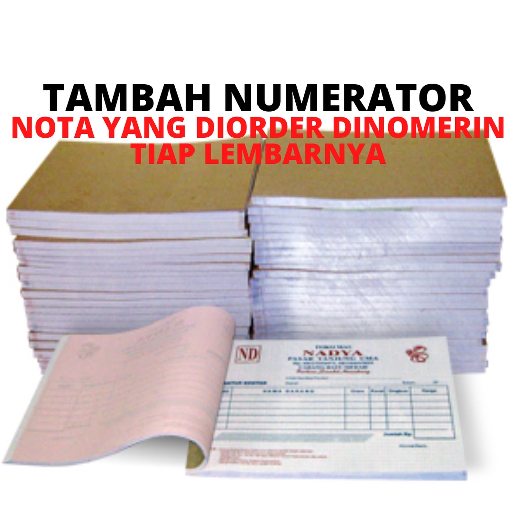 

TAMBAH NUMERATOR / NOMOR NOTA | NOTA YANG DIORDER DINOMERIN TIAP LEMBARNYA