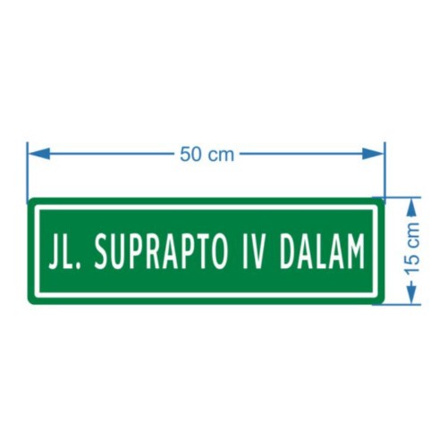 

Papan Jalan Rambu Nama Jalan Papan Nama Jalan 50Cm X 15Cm Plat Alumunium