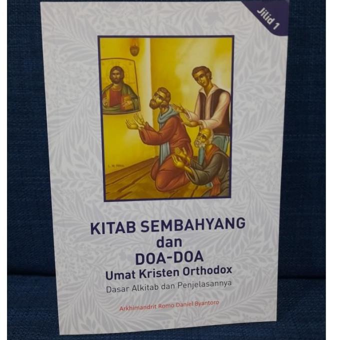 Kitab Sembahyang dan Doa-Doa Umat Kristen Orthodox
