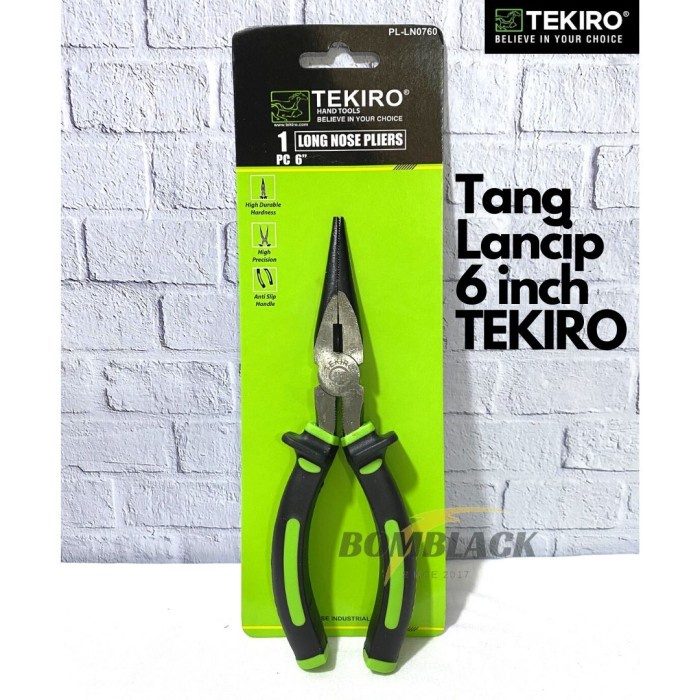 TEKIRO Tang Lancip 6 inch 6 inci 6 inchi Long Nose Pliers Cucut MURAH