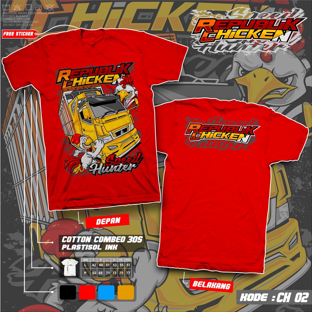 KAOS TRUK REPUBLIK CHICKEN KAOS TRUK AYAM KAOS TRUK CHICKEN RACE KAOS TRUK DEWASA KAOS TRUCK MANIA SPEED HUNTER