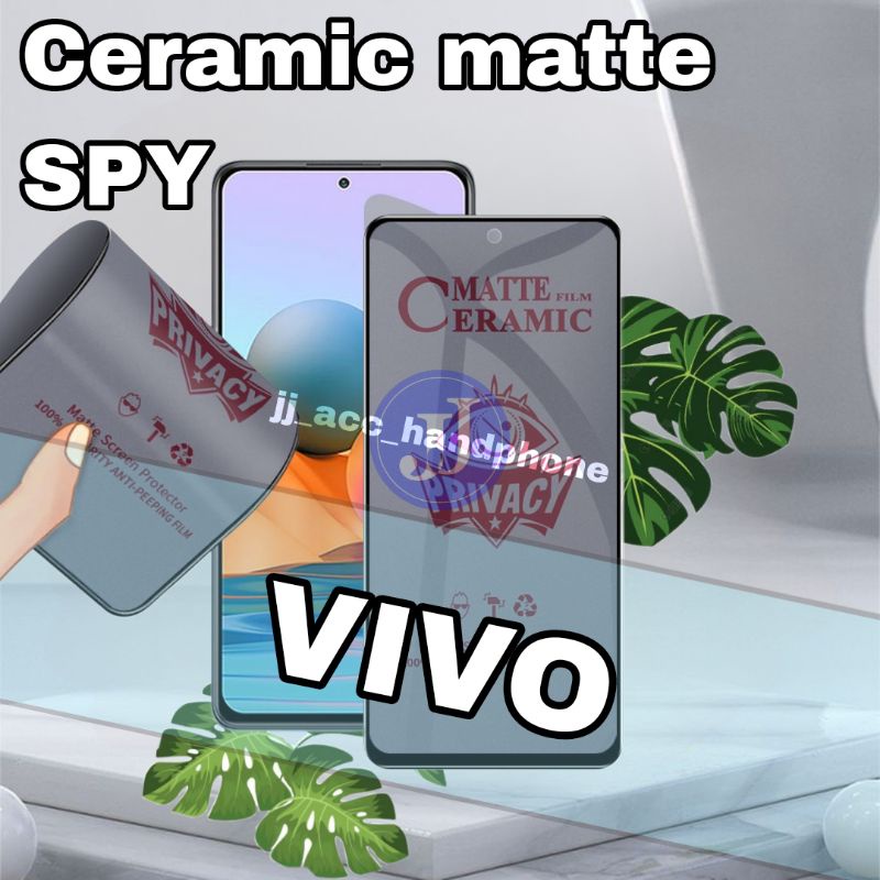 Tempered Anti-Spy Privacy Ceramic Film Pelindung Layar VIVO S1 S1 PRO V9 V15 V20 V20 SE V21 5G Y11 Y12 Y12I Y15 Y17 Y12S Y19 Y20 Y20S Y21 Y21S Y30 Y50 Y15S Y51 Y51S Y53S Y91 Y91C Y93 Y95 Z1 PRO V23E Y75 Y21A Y01 Y35 Y16 Y22 Y22S Y02 Y02S V27E Y36 Y27 4G