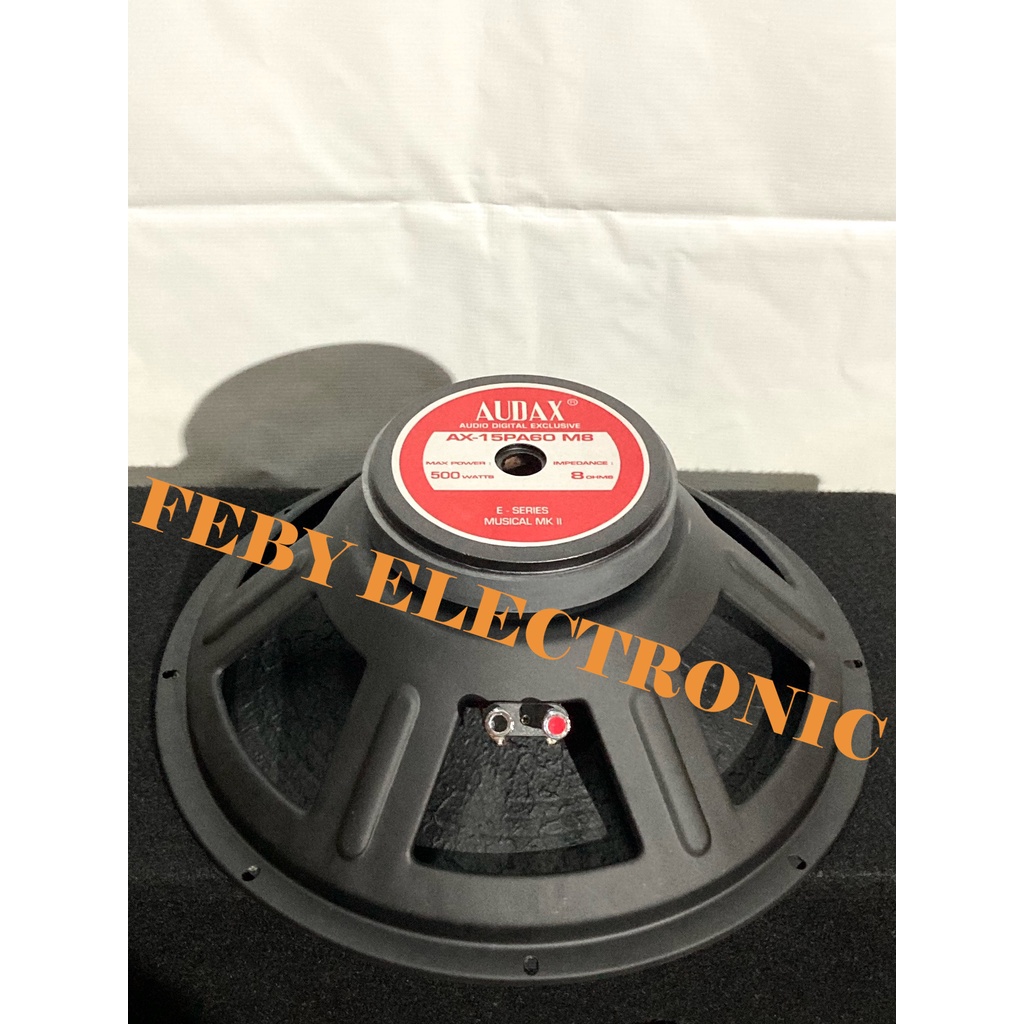 SPEAKER 15 INCH AUDAX AX 15PA60 M8 500 WATT ASLI AUDAX ORI 15IN 15"