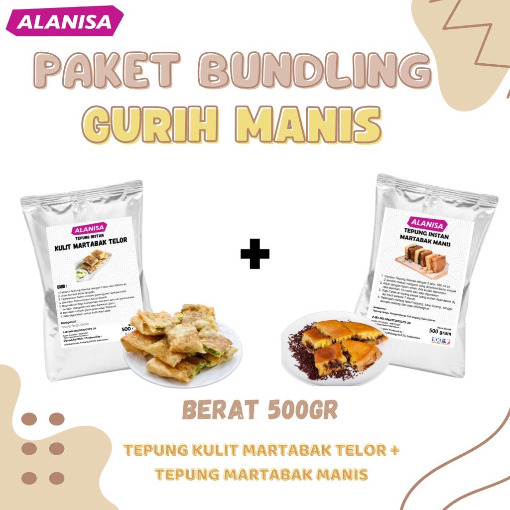 

PAKET BUNDLING GURIH MANIS ( TEPUNG KULIT MARTABAK TELOR + TEPUNG MARTABAK MANIS 500GR )