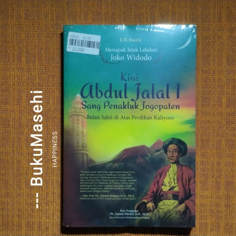 KIAI ABDUL JALAL I: sang penakluk Jogopaten, bulan sabit di atas Perdikan Kaliyoso--E.R. Asura