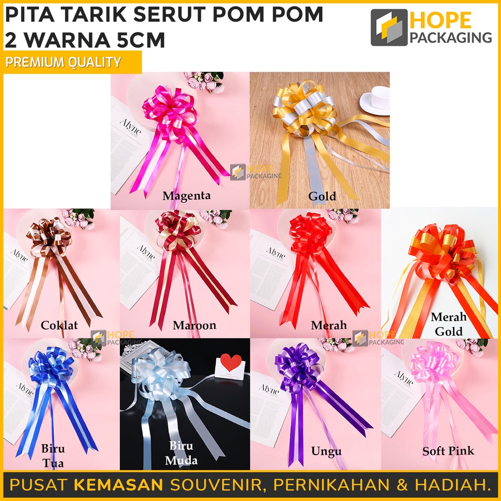 

Pita Tarik Serut Pompom 2 Warna size : 5.5cm/ Pita Hampers Parcel Wedding/ Pita Kado Hampers Pernikahan / Pita Dekor Ulang Tahun/ Mobil