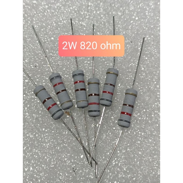 10BUAH RESISTOR 2 WATT 820 OHM 2WATT 820OHM 2W 820 OHM