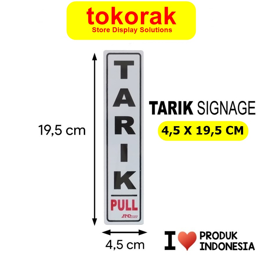 SIGNAGE TARIK 4,5X19,5 CM SIMBOL LOGO PERINGATAN PULL