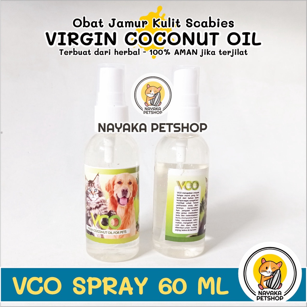 VCO Spray 60 ml Herbal Obat Scabies Kucing Jamur Kulit Hewan Hamster Anjing Kelinci Virgin Coconut Oil Minyak Kelapa Murni