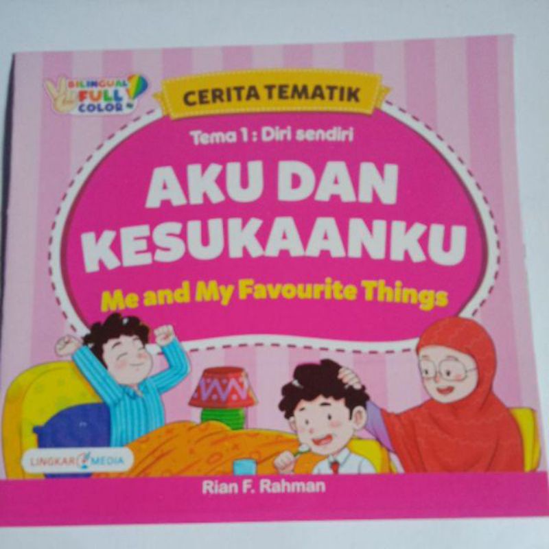 

Buku Cerita Anak Bilingual Seri Tematik