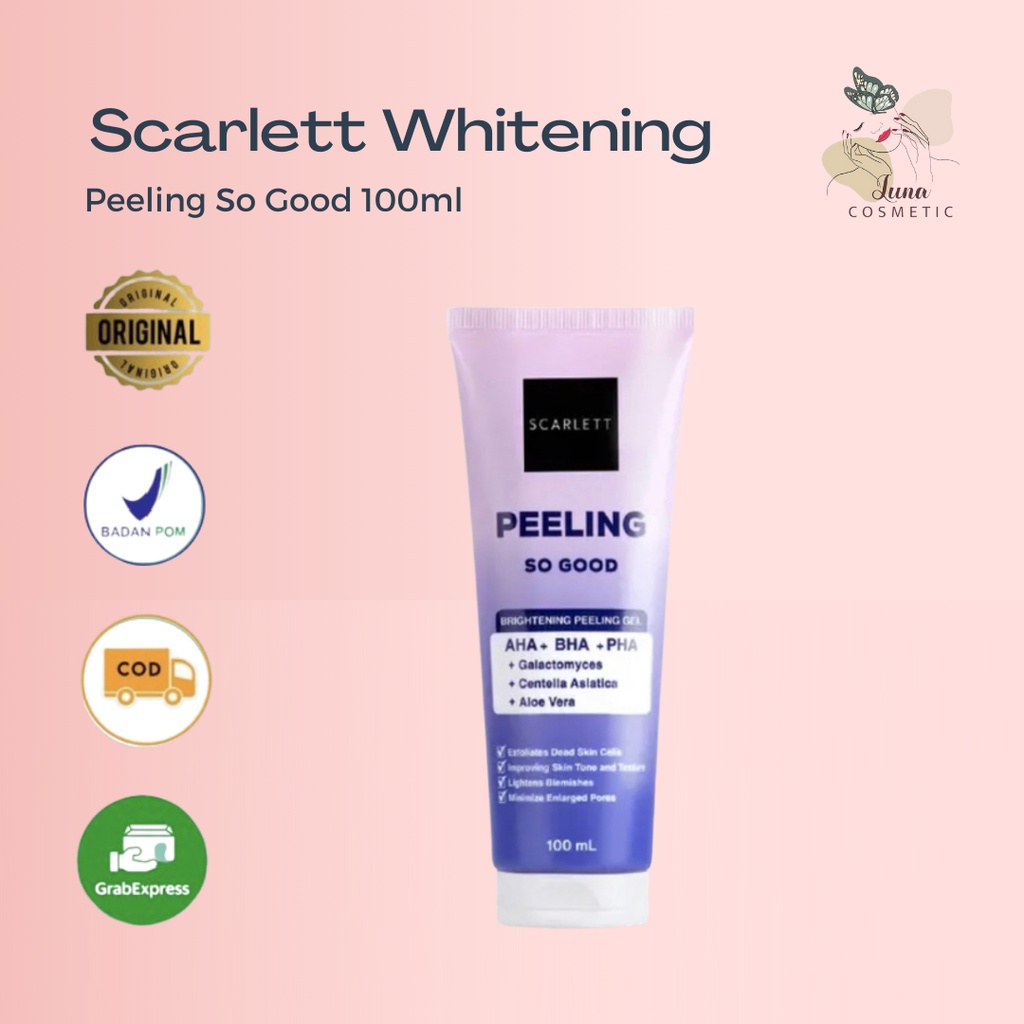 Scarlett Whitening Peeling So Good | Brightening Peeling Gel 100ml BPOM Original by Felicya Angelista