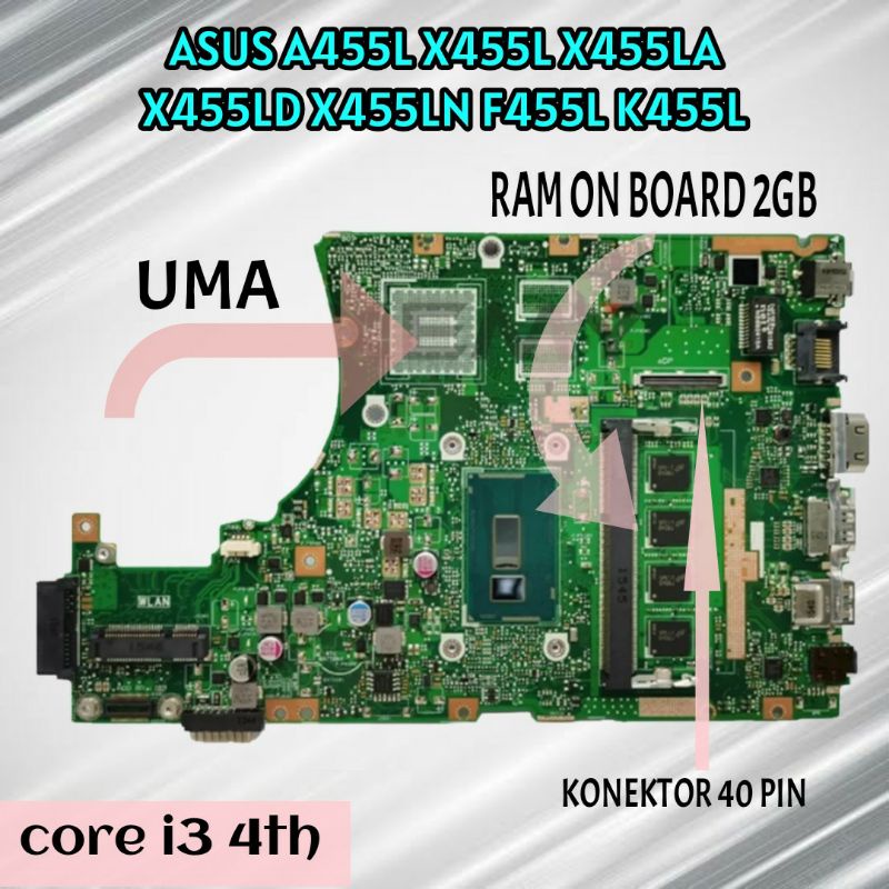 Motherboard mainboard mobo ASUS A455L X455L X455LA X455LD X455LN F455L K455L intel core i3 gen 4 VGA