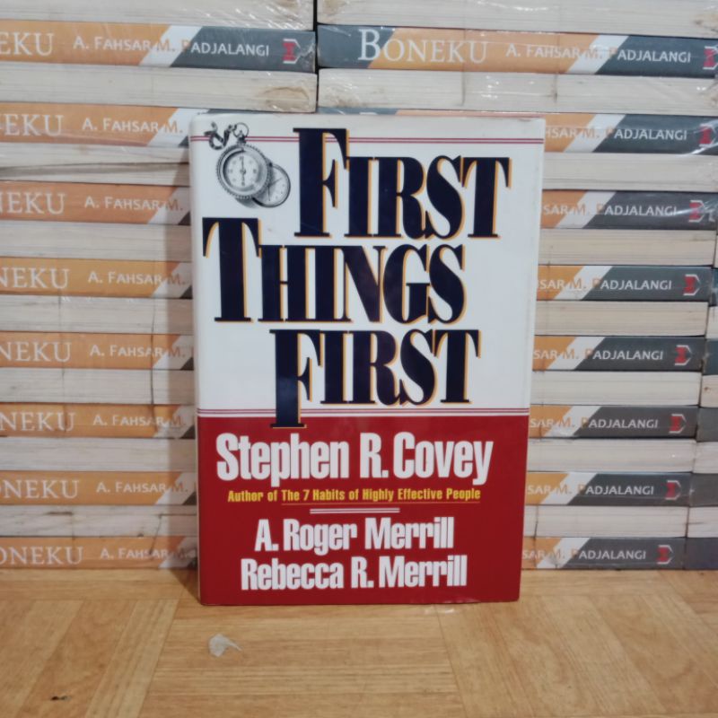 

BUKU ORIGINAL - FIRST THINGS FIRST STEPHEN R COVEY