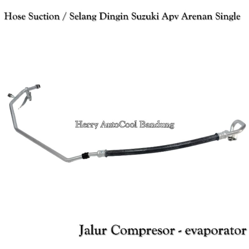 Hose Suction - Selang dingin Ac Mobil Suzuki Apv Arena Single