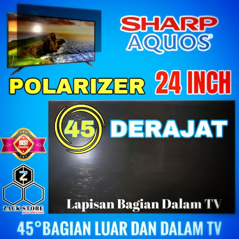 POLARIS TV LED SHARP AQUOS 24 INCH 45 DERAJAT UNTUK LAPISAN BAGIAN LUAR ATAU DALAM TV LED LCD POLARI