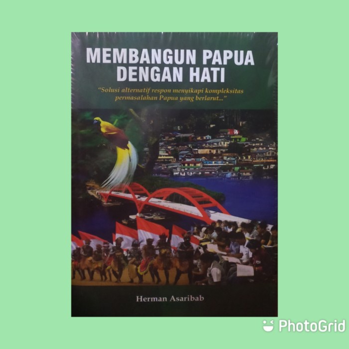 

BUKU ORI MEMBANGUN PAPUA DENGAN HATI