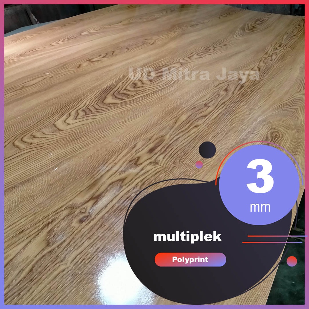 Triplek tebal 3mm polyprint atau motif kayu