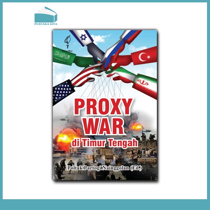 Proxy War di Timur Tengah