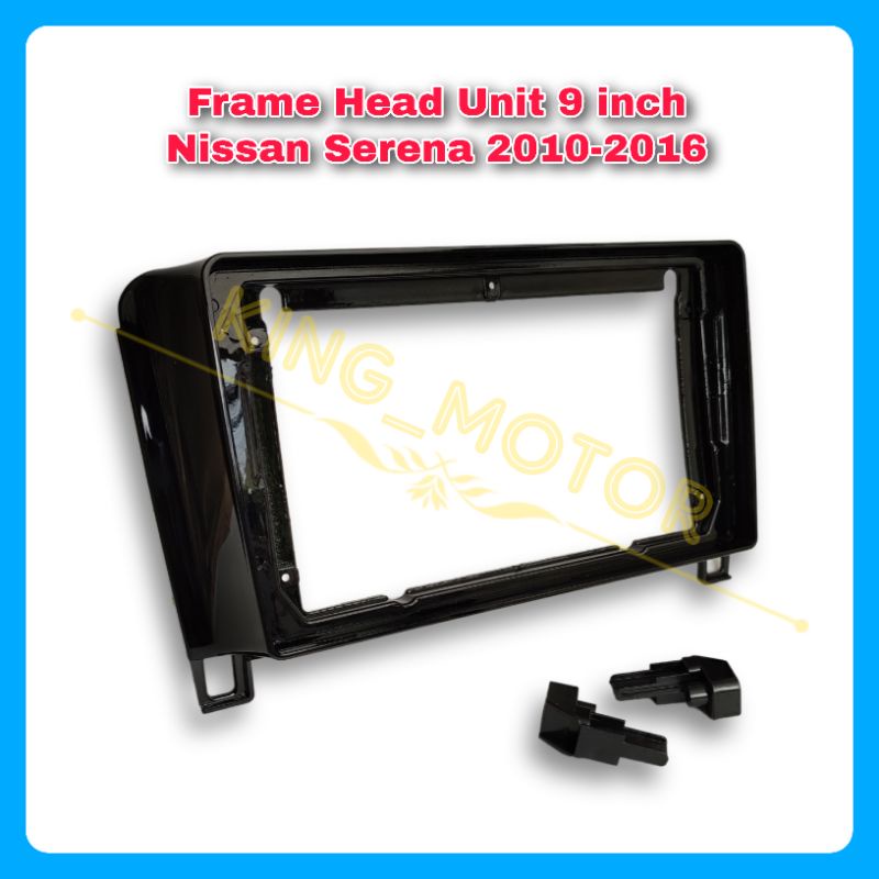 Frame Head Unit HU 9 Inch Android Nissan Serena 2010-2016