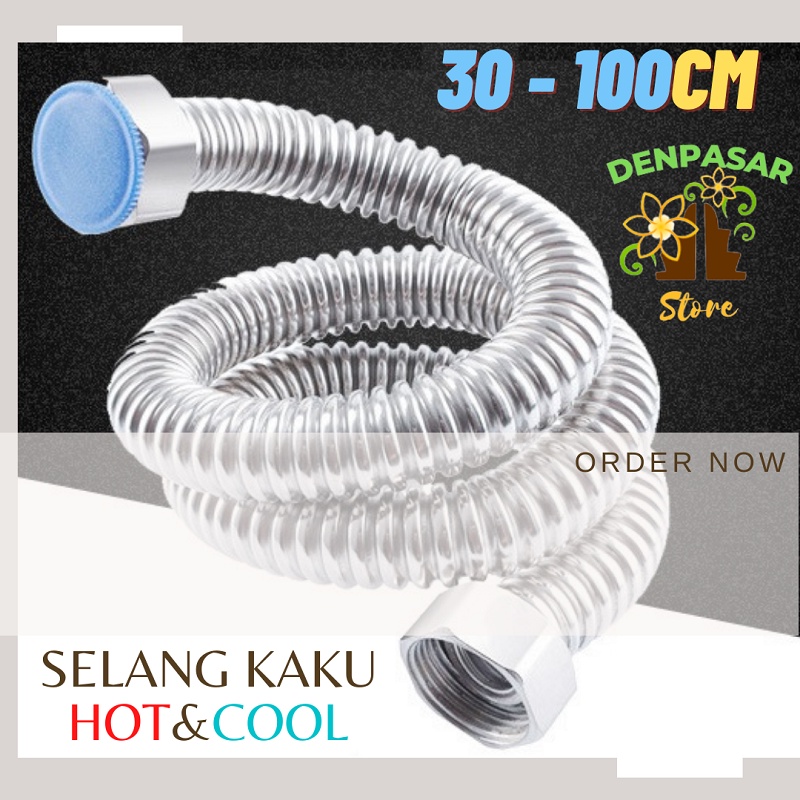 Selang Fleksibel Kaku Air Panas Dingin / Selang Water Heater Stainless ORIGINAL