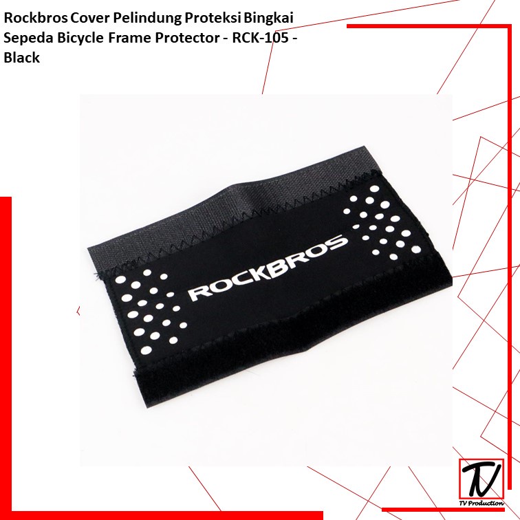 Rockbros Cover Pelindung Proteksi Bingkai Sepeda Bicycle Frame Protector - RCK-105 - Black