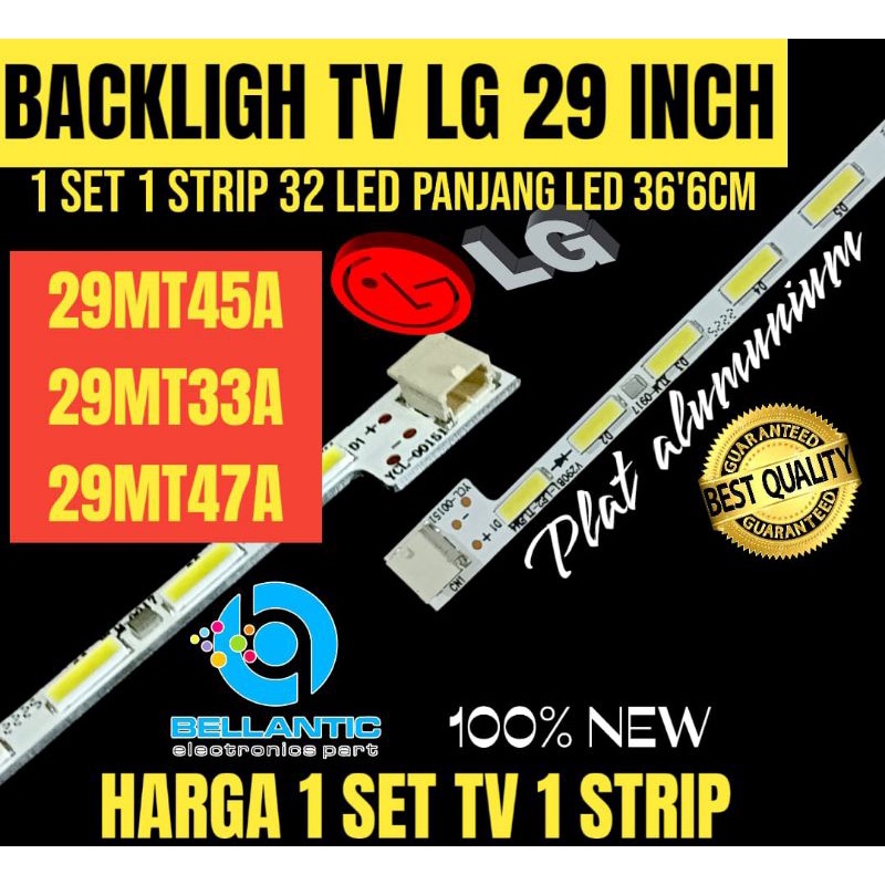 BACKLIGHT TV LED LG 29 INCH 29MT45A 29MT33A 29MT47A BACKLIGHT TV LED 32 INCH