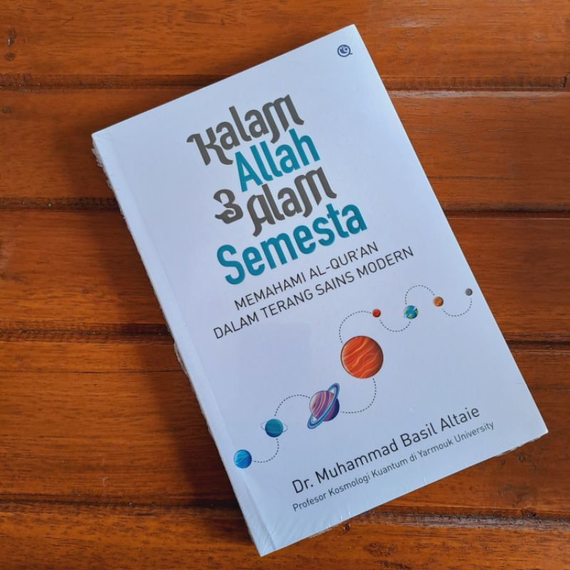 Buku Kalam Allah dan Alam Semesta Memahami al Qur'an dalam Terang Sains Modern