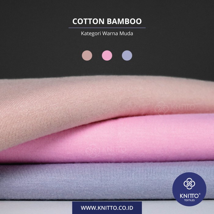 Kain Bahan Kaos Kain Cotton Bamboo 30S Kategori Warna Muda + Rib