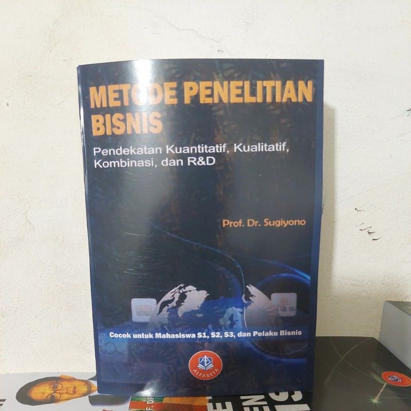 

Metode penelitian bisnis pendekatan kuantitatif kualitatif kombinasi dan Q&D sugiyono sugiono