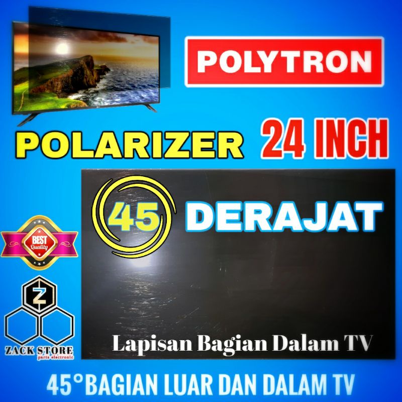 POLARIS TV LED POLYTRON 24 INCH 45 DERAJAT UNTUK LAPISAN BAGIAN LUAR ATAU DALAM TV LED LCD POLARISER